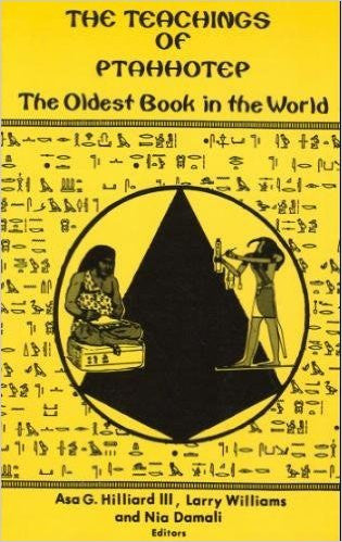 The Teachings of Ptahhotep: The Oldest Book in the World