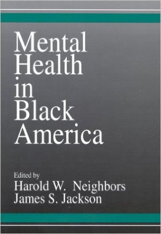 Mental Health in Black America 1st Edition