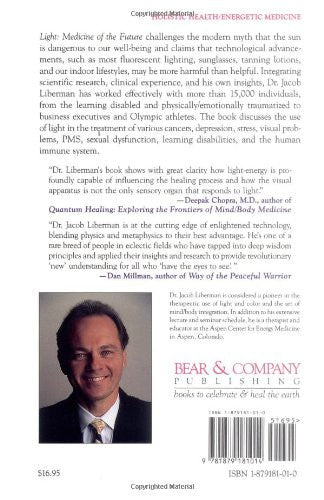 Light: Medicine of the Future: How We Can Use It to Heal Ourselves NOW