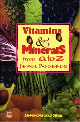 Vitamins & Minerals from A to Z (Ethno-Conscious Series)