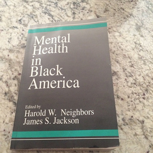 Mental Health in Black America 1st Edition